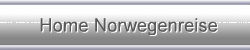 Home Norwegenreise