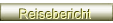 Reisebericht